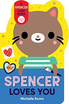 portada Spencer Loves you (Spencer the Cat) (in English)