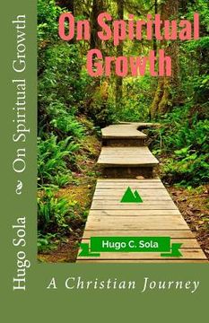 portada On Spiritual Growth: A Christian Journey to Maturity (en Inglés)