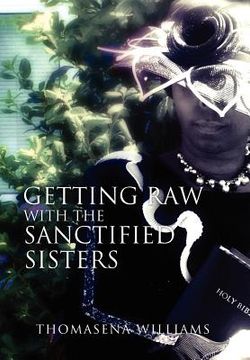 portada getting raw with the sanctified sisters