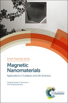 portada Magnetic Nanomaterials: Applications in Catalysis and Life Sciences (Smart Materials Series) (in English)