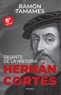 portada Hernan Cortes, Gigante de la Historia