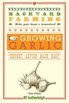 portada Backyard Farming: Growing Garlic 