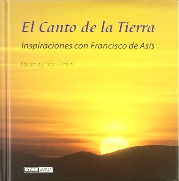 portada El Canto de la Tierra: Hermana Luna, Hermano sol (Inspiraciones) (in Spanish)