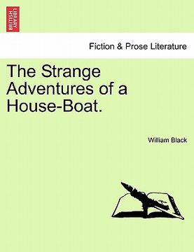 portada the strange adventures of a house-boat. (in English)