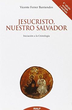 portada Jesucristo, Nuestro Salvador: Iniciación a la Cristología (in Spanish)