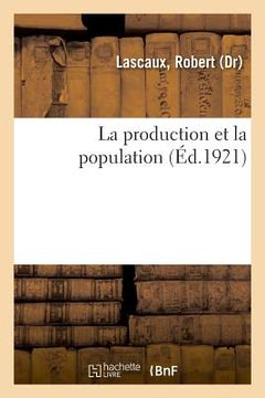 portada La Production Et La Population (en Francés)