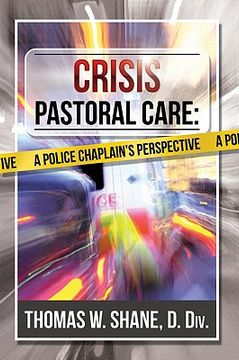 portada Crisis Pastoral Care: A Police Chaplain's Perspective (en Inglés)