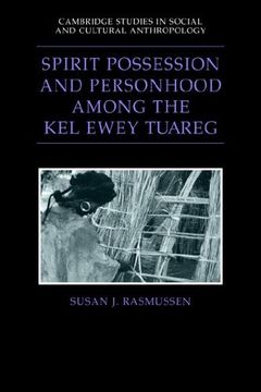 portada Spirit Possession kel Ewey Tuareg (Cambridge Studies in Social and Cultural Anthropology) (en Inglés)