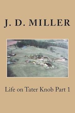 portada Life on Tater Knob Part 1 (en Inglés)