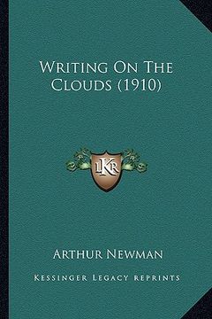 portada writing on the clouds (1910) (en Inglés)