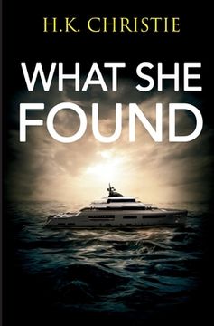 portada What She Found (en Inglés)
