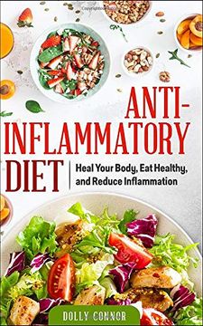portada Anti Inflammatory Diet: Heal Your Body, eat Healthy, and Reduce Inflammation (en Inglés)