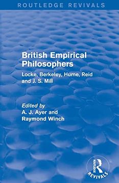 portada British Empirical Philosophers (Routledge Revivals): Locke, Berkeley, Hume, Reid and j. S. Mill. [an Anthology. ] (in English)