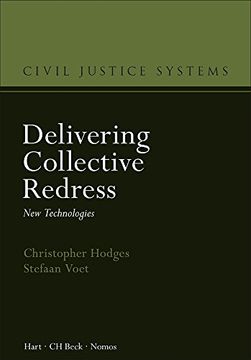 portada Delivering Collective Redress: New Technologies (Civil Justice Systems) (en Inglés)