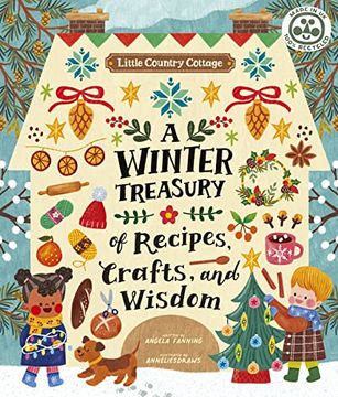 portada Little Country Cottage: A Winter Treasury of Recipes, Crafts and Wisdom (in English)
