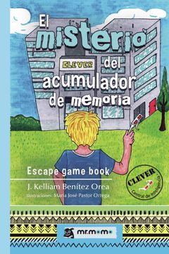 portada El Misterio del Acumulador de Memoria: Escape Game Book
