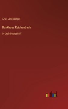 portada Bankhaus Reichenbach: in Großdruckschrift (in German)