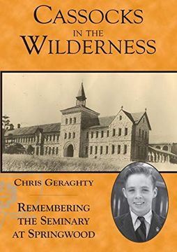 portada Cassocks in the Wilderness: Remembering the Seminary at Springwood (en Inglés)