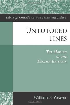 portada Untutored Lines: The Making of the English Epyllion (Edinburgh Critical Studies in Renaissance Culture) (in English)