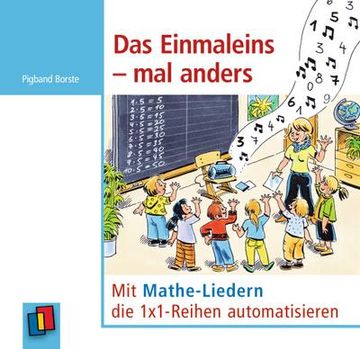 portada Das Einmaleins - mal Anders: Mit Mathe-Liedern die 1X1-Reihen Automatisieren (en Alemán)