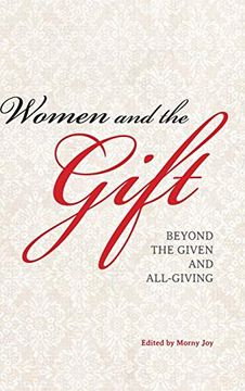 portada Women and the Gift: Beyond the Given and All-Giving (en Inglés)