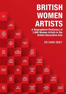 portada British Women Artists: A Biographical Dictionary of 1,000 Women Artists in the British Decorative Arts (en Inglés)