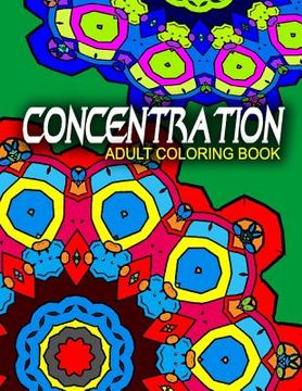 portada CONCENTRATION ADULT COLORING BOOKS - Vol.9: adult coloring books best sellers stress relief