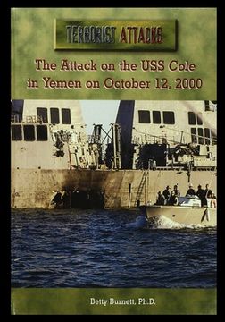 portada The Attack on the USS Cole in Yemen on October 12, 2000 (en Inglés)
