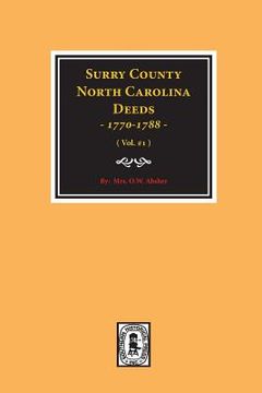 portada Surry County, North Carolina Deeds, 1770-1788. (Vol. #1) (en Inglés)