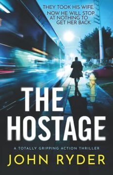 portada The Hostage: A Totally Gripping Action Thriller (en Inglés)