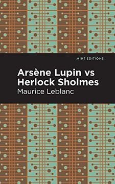 portada Arsene Lupin vs Herlock Sholmes (Mint Editions) 