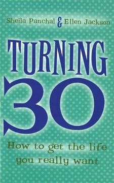 portada Turning 30: How to get the Life you Really Want