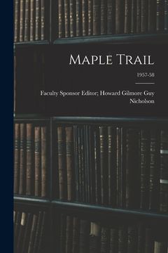portada Maple Trail; 1957-58 (in English)