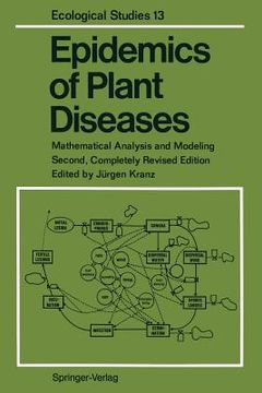 portada epidemics of plant diseases: mathematical analysis and modeling (en Inglés)
