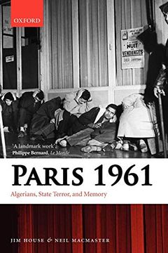 portada Paris 1961: Algerians, State Terror, and Memory 