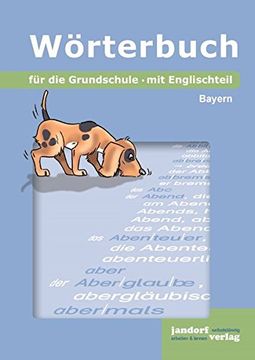 portada Wörterbuch für die Grundschule (Ausgabe Bayern): Mit Englischteil (en Alemán)