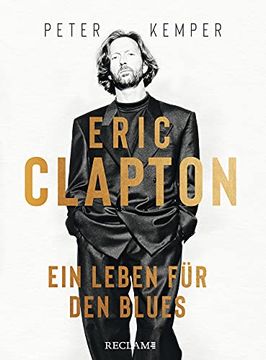 portada Eric Clapton: Ein Leben für den Blues (in German)