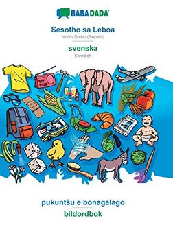 portada Babadada, Sesotho sa Leboa - Svenska, Pukuntšu e Bonagalago - Bildordbok: North Sotho (Sepedi) - Swedish, Visual Dictionary (en Sesotho)