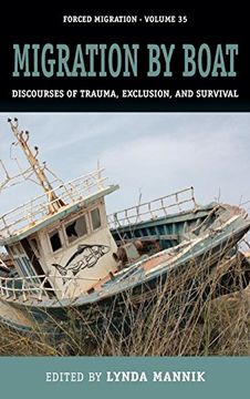 portada Migration by Boat: Discourses of Trauma, Exclusion and Survival (Forced Migration) (en Inglés)