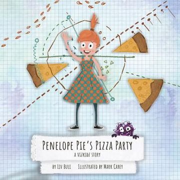 portada Penelope Pie's Pizza Party: A Vizkidz Story (en Inglés)