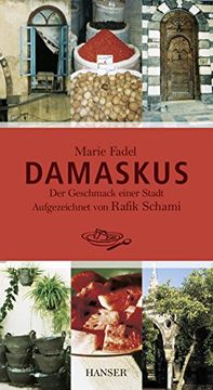 portada Damaskus: Der Geschmack einer Stadt (in German)
