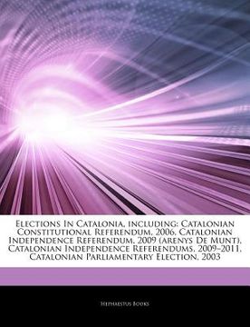 portada articles on elections in catalonia, including: catalonian constitutional referendum, 2006, catalonian independence referendum, 2009 (arenys de munt),