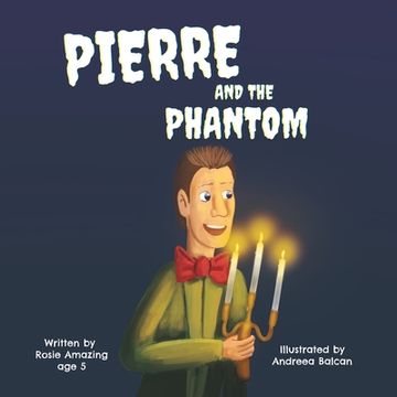 portada Pierre and the Phantom (en Inglés)