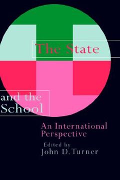 portada the state and the school: an international perspective