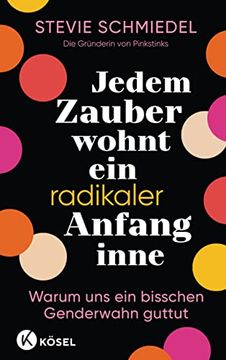 portada Jedem Zauber Wohnt ein Radikaler Anfang Inne (in German)