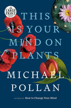 portada This is Your Mind on Plants (Random House Large Print) (en Inglés)