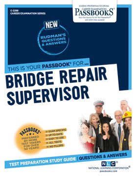 portada Bridge Repair Supervisor (C-2288): Passbooks Study Guide Volume 2288 (en Inglés)