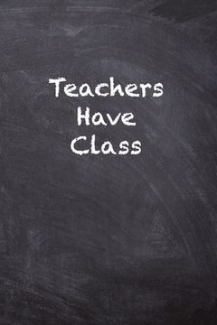 portada Teachers Have Class (in English)
