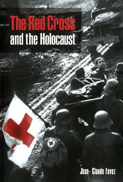 portada The red Cross and the Holocaust 