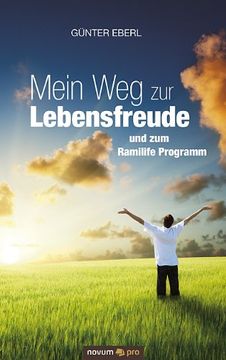 portada Mein Weg zur Lebensfreude: und zum Ramilife Programm
